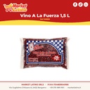 Vino A La Fuerza 1,5 L