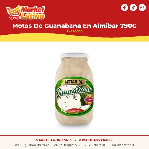 [70806] Motas Di Guanabana In Sciroppo 790g